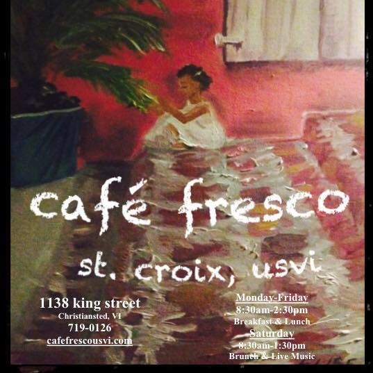 Cafe Fresco - St Croix Christiansted