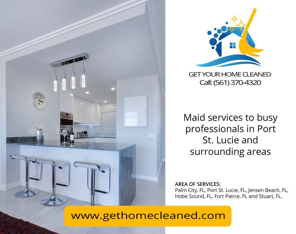 Get Your Home Cleaned LLC - Port St. Lucie Professionals