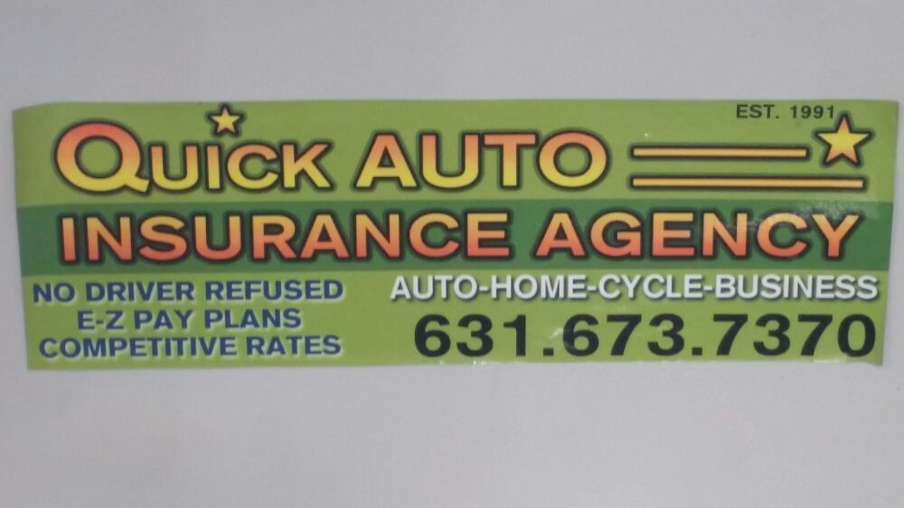 Quick Auto Insurance Agency - Huntington Station Timeliness